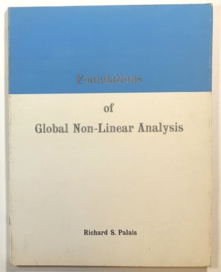 Item #s00014247 Foundations of Global Non-Linear Analysis. Richard S. Palais