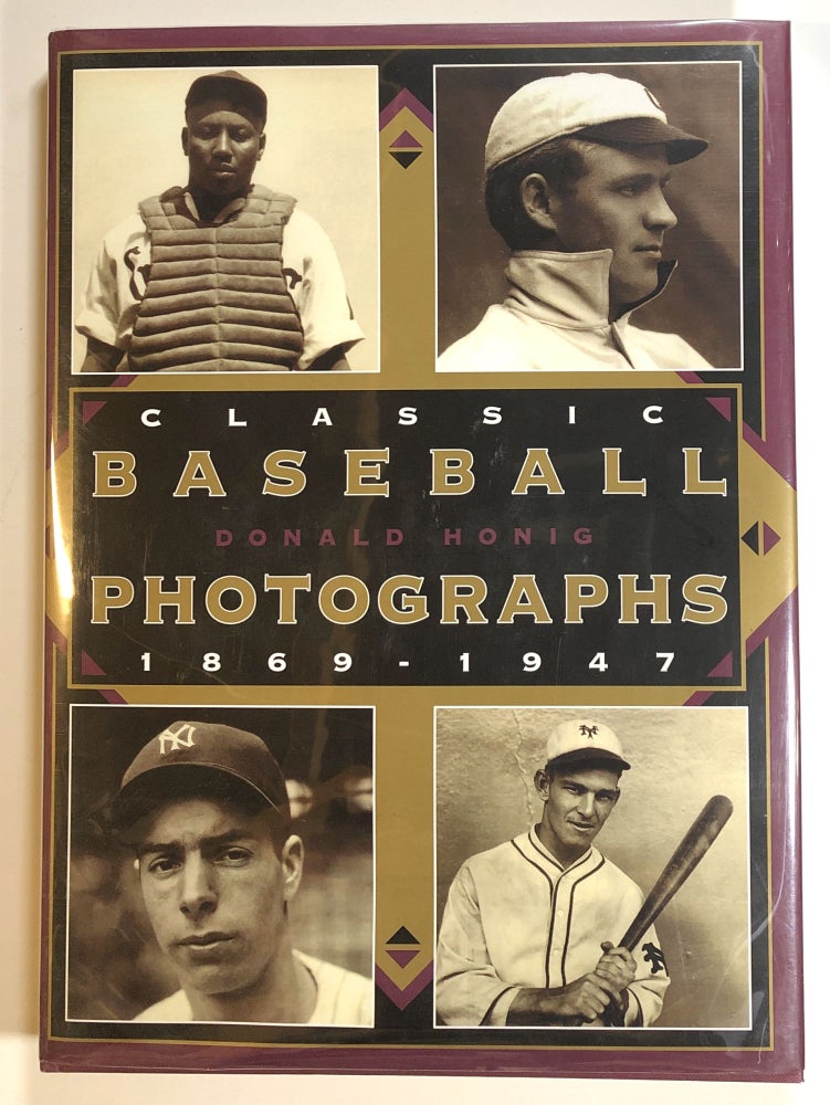 Item #s00014249 Classic Baseball Photographs, 1869-1947. Donald Honig.