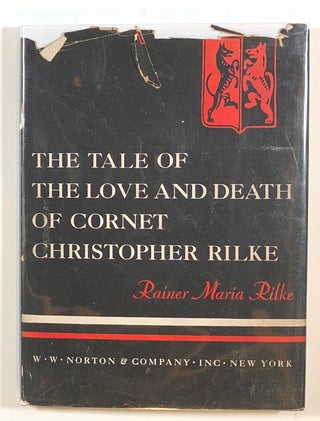 Item #s00014301 The Tale of the Love and Death of Cornet Christopher Rilke. Rainer Maria Rilke,...