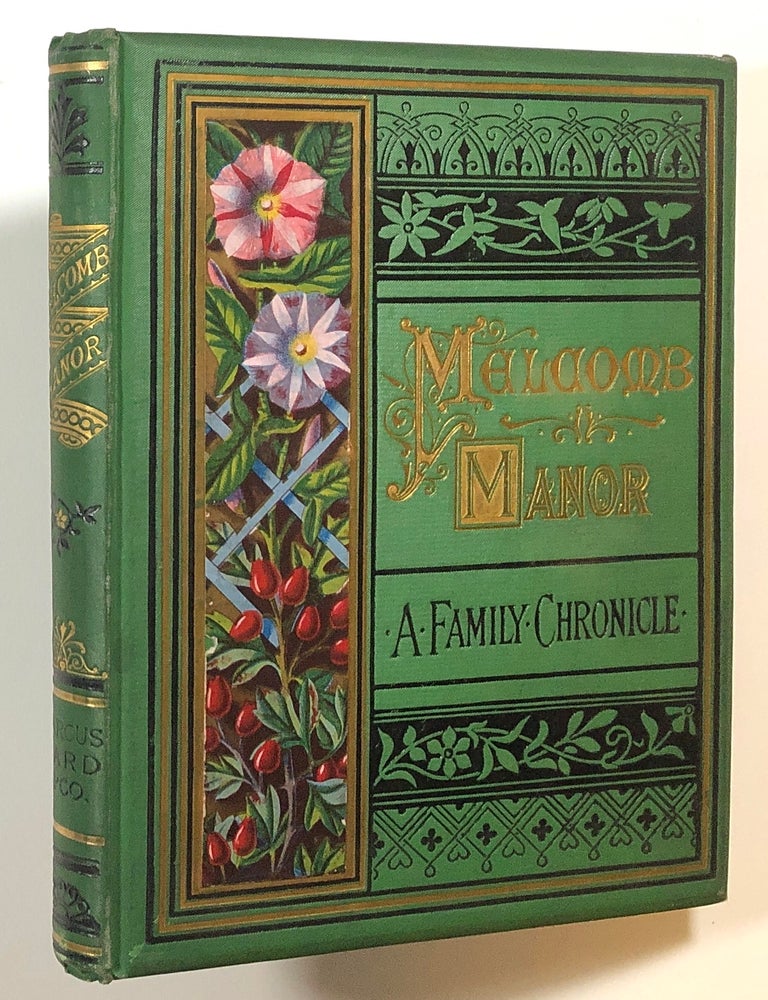 Item #s00014354 Melcomb Manor; A Family Chronicle Arranged from the Papers of Richard Brent, Esq., Sometime of Melcomb by F. Scarlett Potter; With Six Illustrations, in Gold and Colors. F. Scarlett Potter, ill Kate Greenaway.