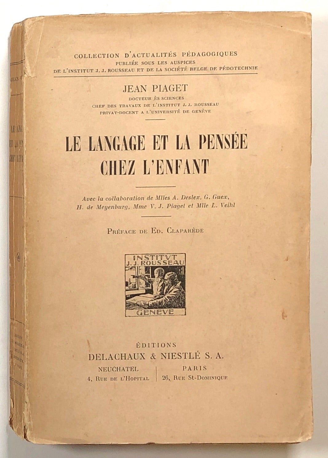 Le Langage et la Pensee chez L Enfant Avec la Collaboration de