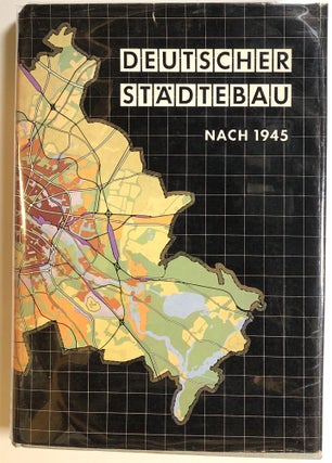 Item #s00014647 Deutscher Stadtebau nach 1945; Herausgegeben von der deutschen Akademie fur...