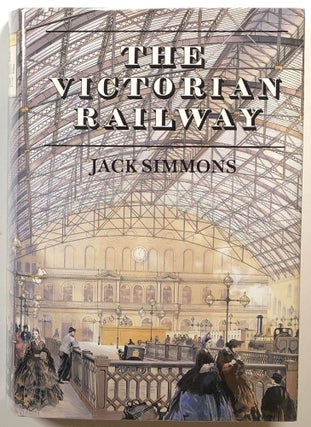 Item #s00014657 The Victorian Railway. Jack Simmons