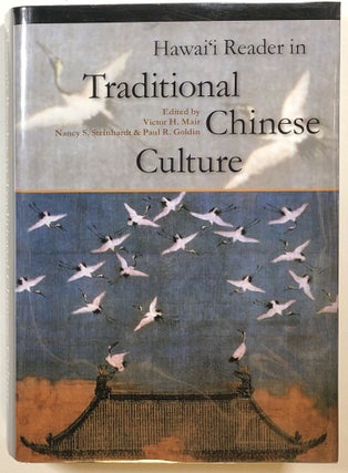Item #s00014698 Hawai'i Reader in Traditional Chinese Culture. Victor H. Mair, Nancy S....