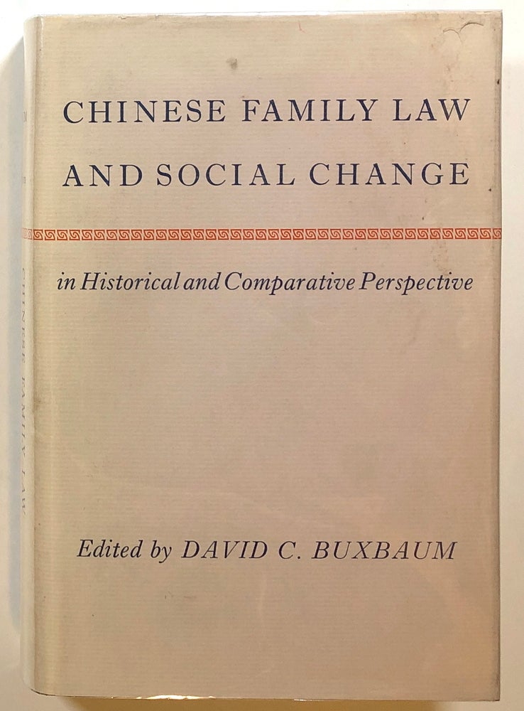 Item #s00014712 Chinese Family Law and Social Change in Historical and Comparative Perspective. David C. Buxbaum, ed.