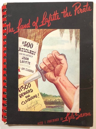 Item #s00014744 The Land of Lafitte the Pirate. Ray M. Thompson, Eugene Delcroix, Tilden Landry,...