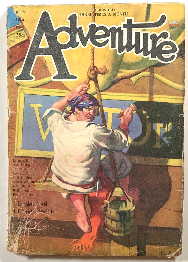 Item #s00014761 Adventure; Volume LIII, No. 6; July 30th issue, 1925. Arthur Sullivant Hoffman, ed., Georges Surdez, Alan LeMay, Albert William Stone, Thomson Burtis, Et. Al.