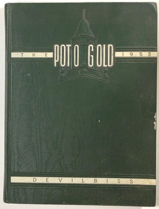 Item #s00014788 1953 Pot o' Gold, Twenty-First Edition; Thomas A. Devilbliss High School; Toledo,...
