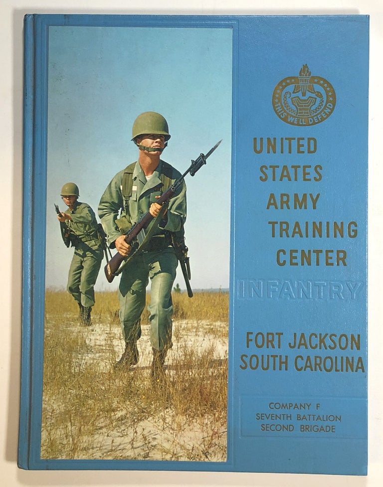 Item #s00014898 United States Army Training Center, Fort Jackson, South Carolina; Infantry, Company F, Seventh Battalion, Second Brigade; U.S. Army. United States Army.