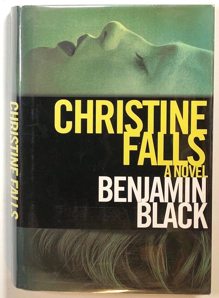 Item #s00014902 Christine Falls, a novel. Benjamin Black, John Banville.