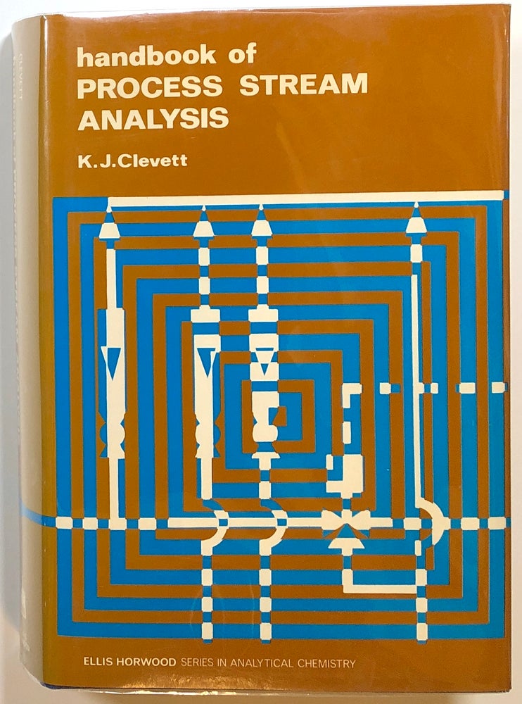 Item #s00015001 Handbook of Process Stream Analysis. Kenneth J. Clevett.