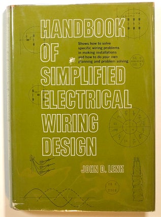 Item #s00015090 Handbook of Simplified Electrical Wiring Design. John D. Lenk