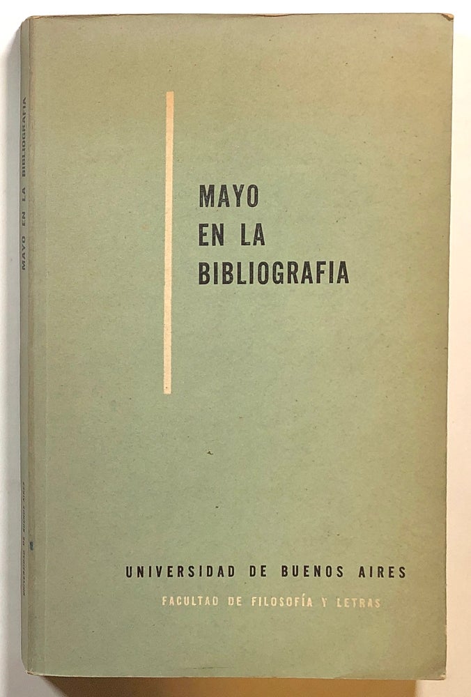 Item #s00015190 Mayo en la Bibliografia. Maria E. Caffese, Carlos F. Lafuente.