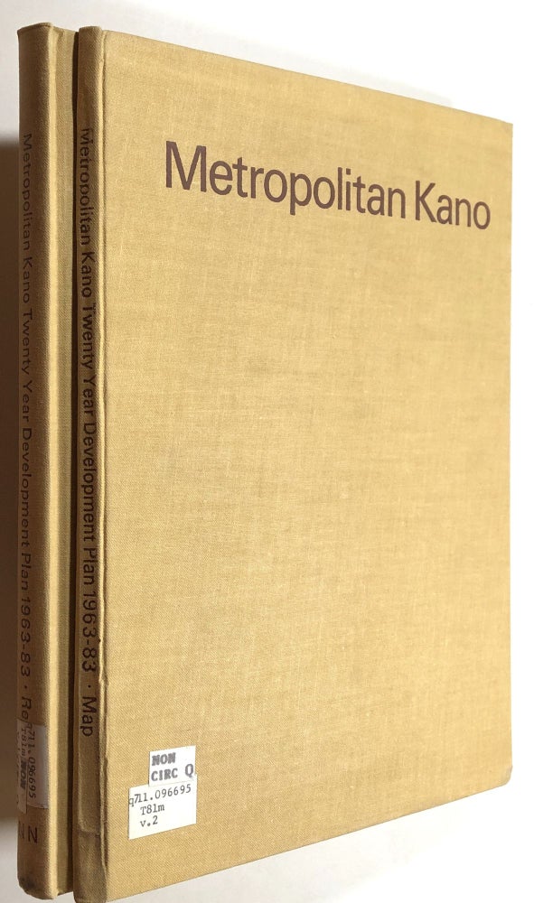 Item #s00015214 Metropolitan Kano, Report on the Twenty Year Development Plan 1963-1983, 2 volumes. B. A. W. Trevallion.