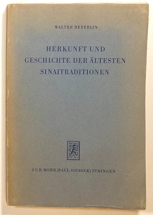Item #s00015573 Herkunft und Geschichte der Altesten Sinaitraditionen. Walter Beyerlin