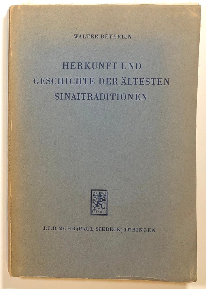 Item #s00015573 Herkunft und Geschichte der Altesten Sinaitraditionen. Walter Beyerlin.