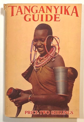 Item #s00015777 The Tanganyika Guide. The Garden City Press, Tanganyika Information Office