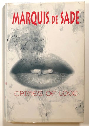 Item #s00015815 The Crimes of Love. Marquis de Sade, trans Margaret Crosland