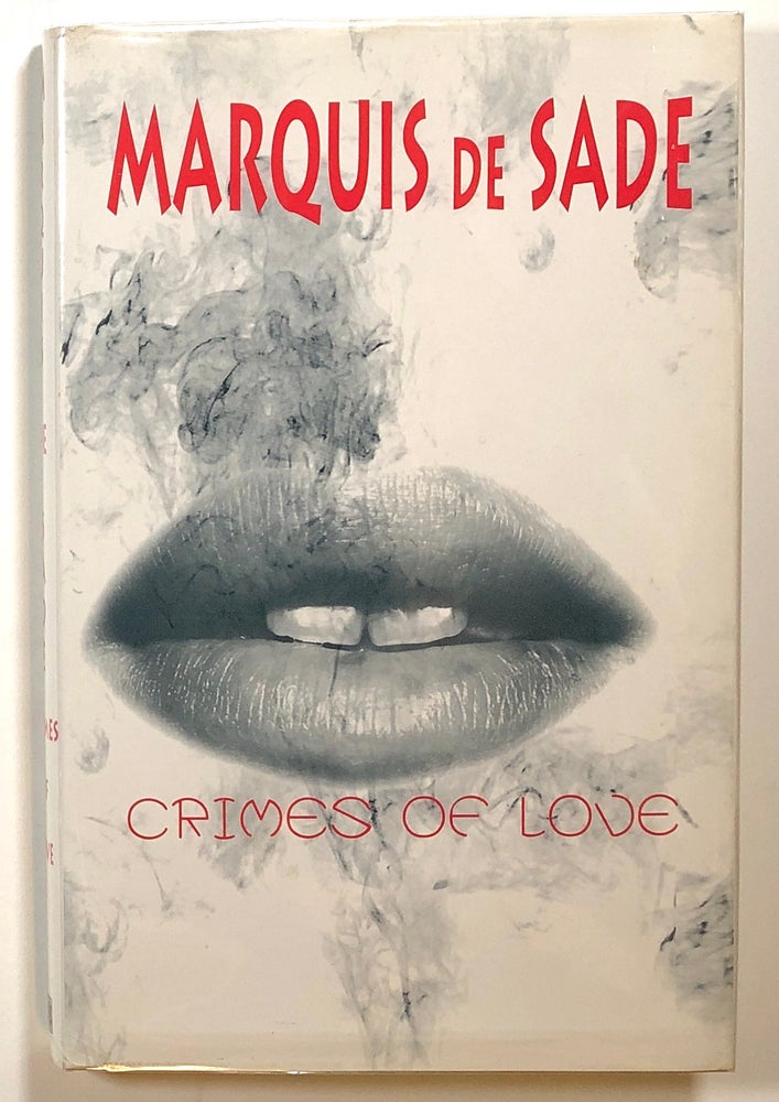 Item #s00015815 The Crimes of Love. Marquis de Sade, trans Margaret Crosland.