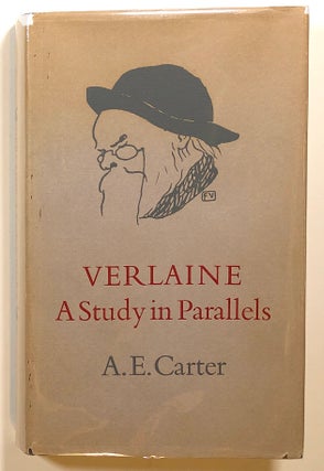 Item #s00015993 Verlaine, A Study in Parallels. A. E. Carter