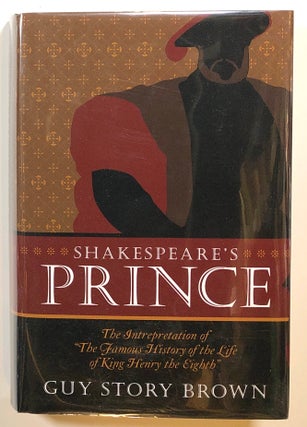 Item #s00016080 Shakespeare's Prince: The Interpretation of The Famous History of the Life of...