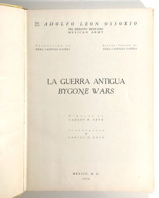 La Guerra Antigua / Bygone Wars