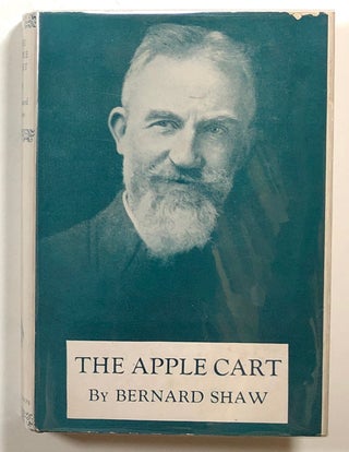 Item #s00016149 The Apple Cart: A Political Extravaganza. Bernard Shaw