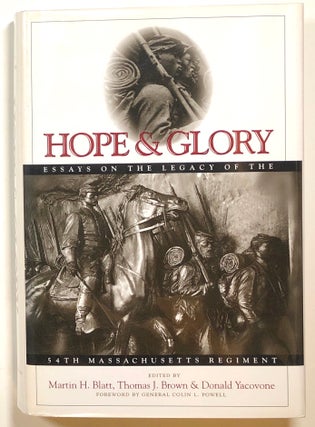 Item #s00016439 Hope & Glory: Essays on the Legacy of the 54th Massachusetts Regiment; and....