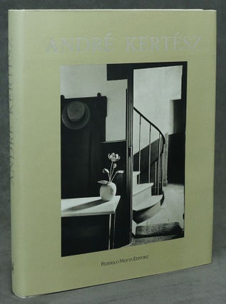 Item #s00016518 André Kertész, 1912-1985 / Andre Kertesz. Susan Harder, Hiroji Kubota, fore...