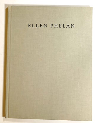 Item #s00016574 Ellen Phelan: From the Lives of Dolls. Ellen Phelan, pref Marge Goldwater, fore...