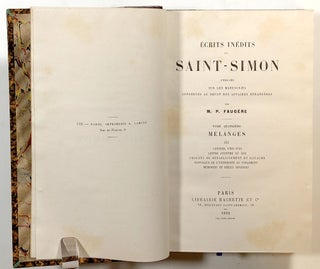 Ecrits Inedits de Saint-Simon, Publies sur les Manuscrits Conserves au Depot des Affaires Etrangeres, 6 vols.--Vol. 1: Parallele des Trois Premiers Rois Bourbons, Vols. 2-4: Melanges, Vols. 5-6: Nottes; Écrits inédits, publiés, conservés, dépot, étrangères, Parallèle, Mélanges