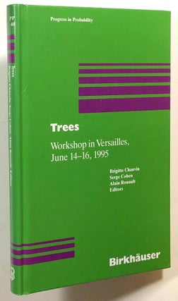 Item #s00016884 Trees; Workshop in Versailles, June 14-16, 1995; Progress in Probability, Volume...