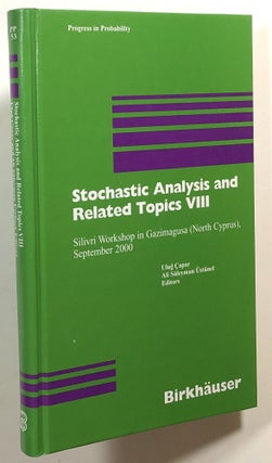 Item #s00016885 Stochastic Analysis and Related Topics VIII; Silivri Workshop in Gazimagusa...