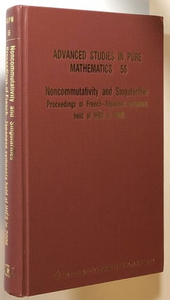 Item #s00016901 Noncommutativity and Singularities, Proceedings of French-Japanese symposia held...
