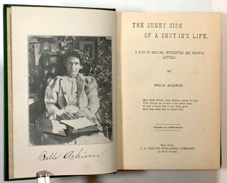 The Sunny Side of a Shut-In's Life; A Book of Amusing, Interesting and Helpful Letters