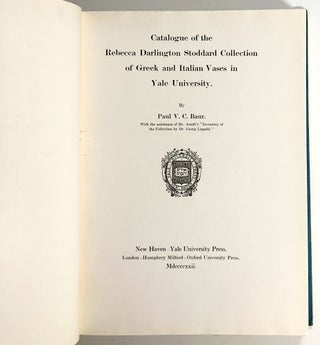 Catalogue of the Rebecca Darlington Stoddard Collection of Greek and Italian Vases in Yale University