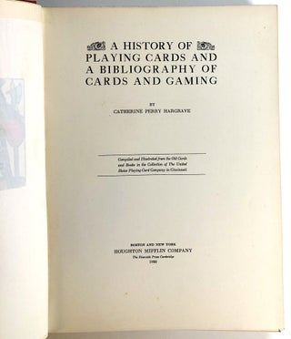 A History of Playing Cards and a Bibliography of Cards and Gaming