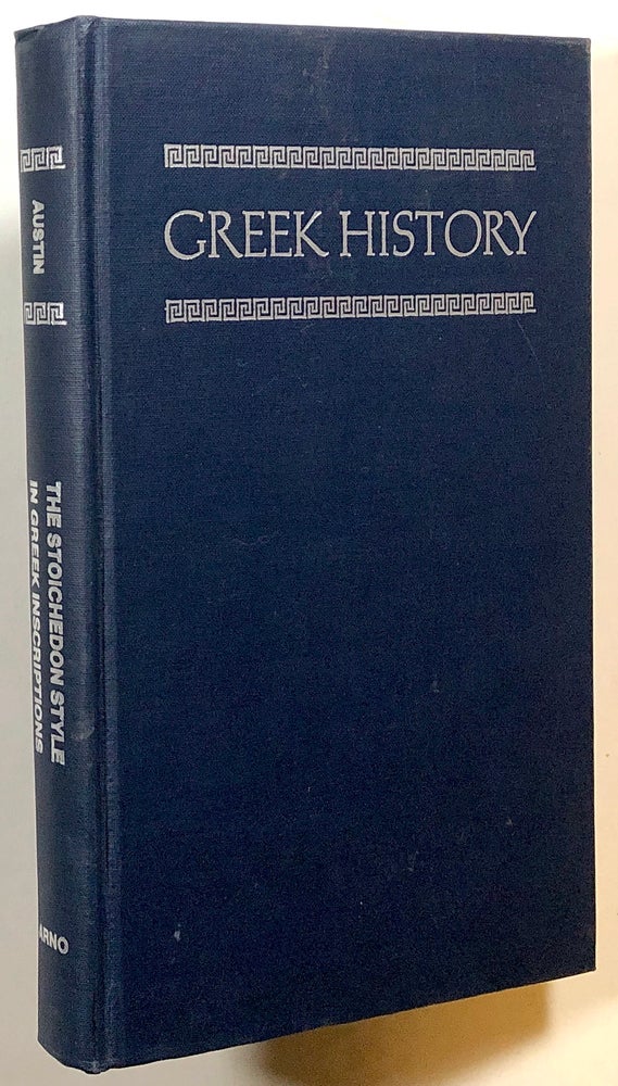 Item #s00017473 The Stoichedon Style in Greek Inscriptions; Greek History. R. P. Austin, Reginald P. Austin.