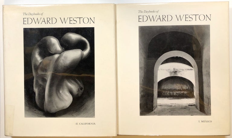 Item #s00017664 The Daybooks of Edward Weston, 2 vols.--Volume I: Mexico & Volume II: California. Nancy Newhall, Edward Weston, fore Beaumont Newhall.