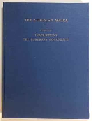 Item #s00017867 Inscriptions: The Funerary Monuments; The Athenian Agora, Results of Excavations...