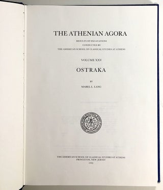Ostraka; The Athenian Agora, Results of Excavations Conducted By the American School of Classical Studies at Athens, Volume XXV