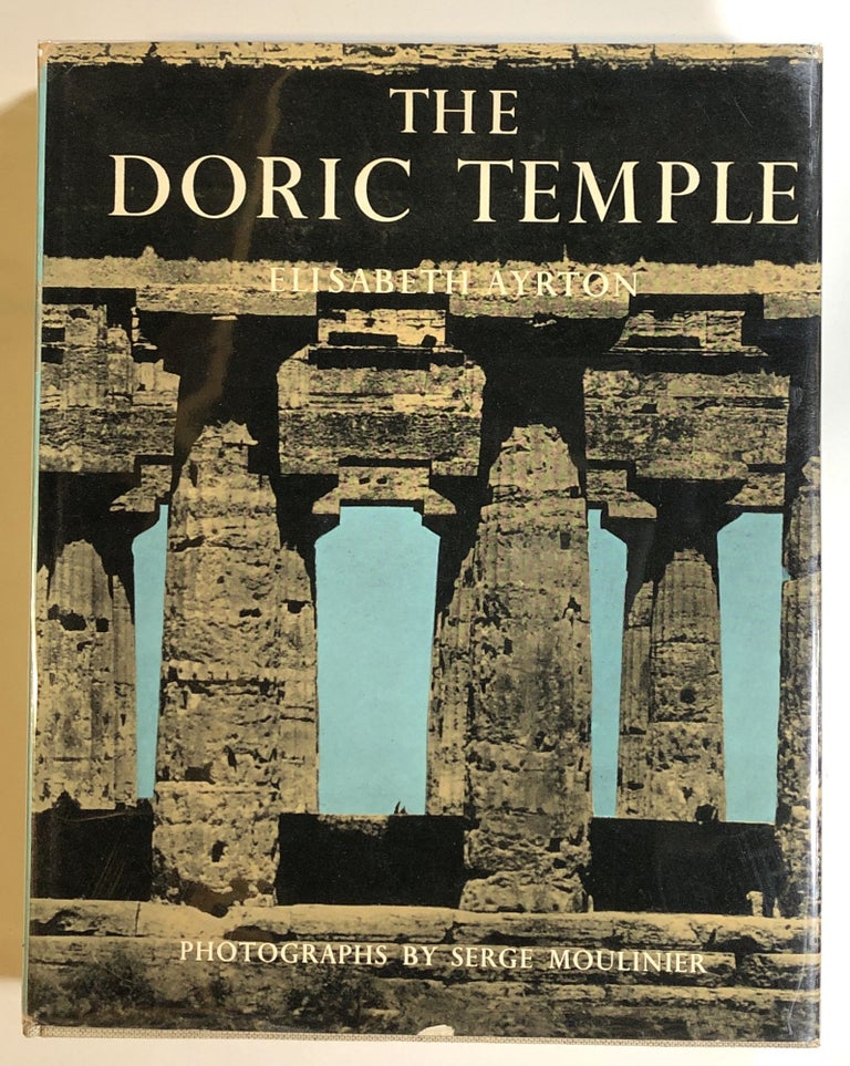 Item #s00017875 The Doric Temple. Elisabeth Ayrton, ill Serge Moulinier.
