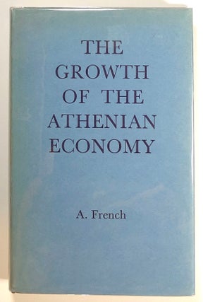 Item #s00017929 The Growth of the Athenian Economy. A. French