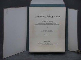 Lateinische Palaographie: 125 Tafeln in Lichtdruck mit Gegenuberstehender Transkription nebst Erlauterungen und einer Systematischen Darstellung der Entwicklung der Lateinischen Schrift