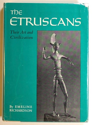 Item #s00018227 The Etruscans: Their Art and Civilisation. Emeline Richardson
