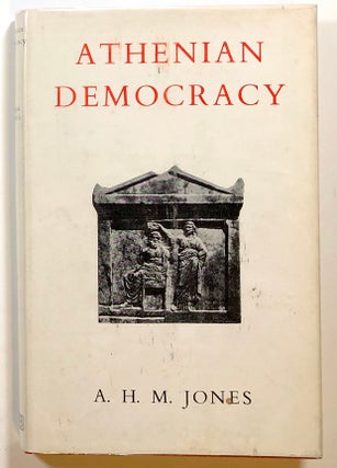Item #s00018340 Athenian Democracy. A. H. M. Jones