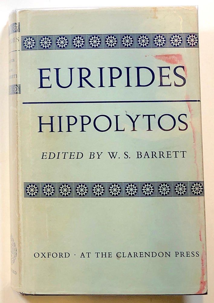 Item #s00018446 Euripides: Hippolytos. W. S. Barrett, ed., Euripides.