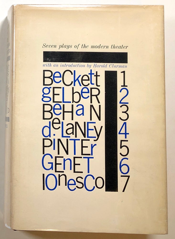 Item #s00018541 Seven Plays of the Modern Theatre. Harold Clurman, intro., Samuel Beckett, Jean Genet, Eugene Ionesco, Harold Pinter, Et. Al.
