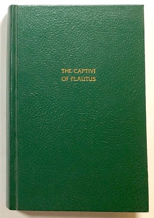 Item #s00018547 The Captivi of Plautus: Edited with Introduction, Apparatus Criticus, and...
