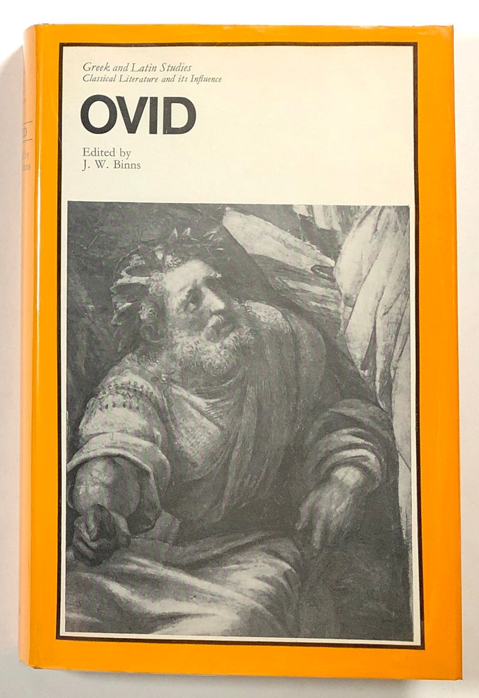 Item #s00018556 Ovid: Greek and Latin Studies Classical Litarature and Its Influence. J. W. Binns, ed., W. S. Anderson, A. S. Hollis, Et. Al.